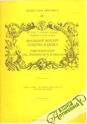 Houslové sonáty českého baroka - Čart, Kammel, Benda