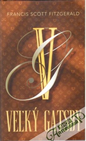 Veľký Gatsby - Fitzgerald Francis Scott