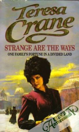 Strange are the Ways - Crane Teresa