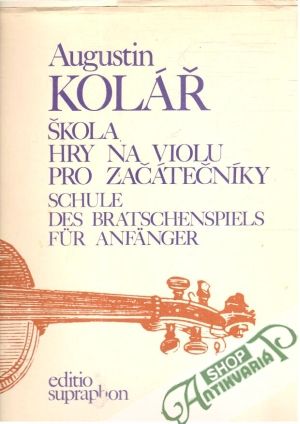 Škola hry na violu pro začátečníky - Kolář Augustin