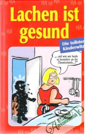 Lachen ist gesund - Kolektív autorov