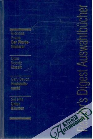 Der Pferdeflusterer, Eiszeit, Hochzeitsnacht, Unter Bäumen - Evans, Koontz, Devon, Hite