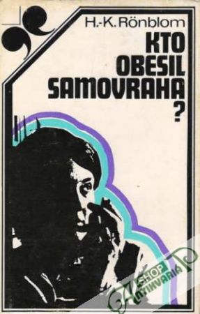 Kto obesil samovraha? - Ronblom H.K.