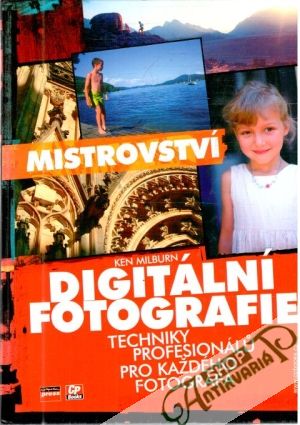 Mistrovství digitální fotografie - Milburn Ken