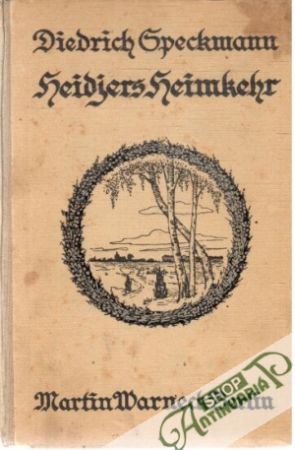 Heidjers Heimkehr - Spedmann Diedrich