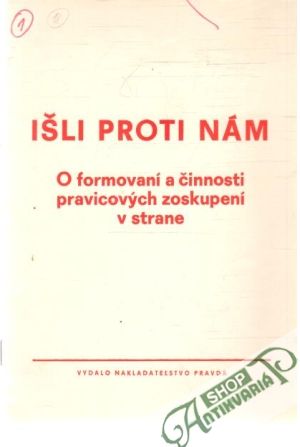 Išli proti nám - Kolektív autorov