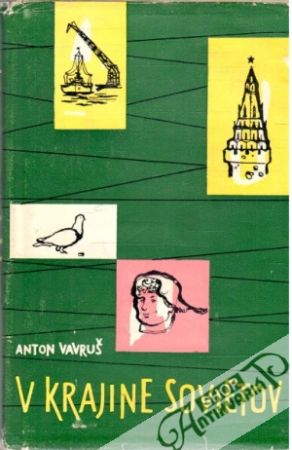 V krajine sovietov - Vavruš Antoš