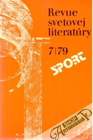 Revue svetovej literatúry 7/79 Sport - Kolektív autorov