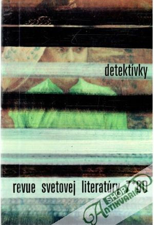 Revue svetovej literatúry 7/80 detektívky - Kolektív autorov