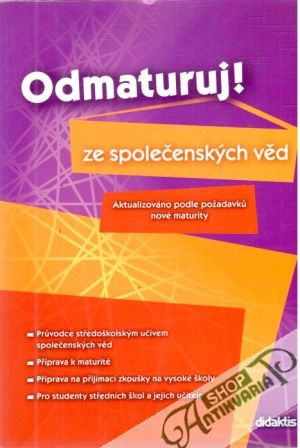Odmaturuj ze společenských věd - Kolektív autorov