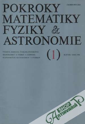 Pokroky matematiky, fyziky a astronomie   roč. XXIX./1984 I. - Kolektív autorov