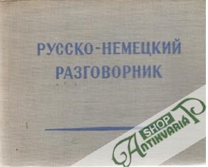 Russko - nemeckij razgovornik - Kolektív autorov