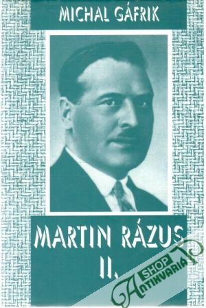 Martin Rázus II. - Gáfrik Michal