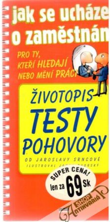Jak se ucházet o zaměstnání - Srncová Jaroslava
