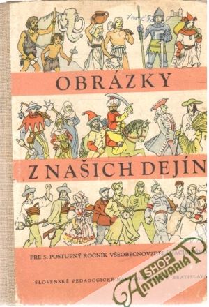 Obrázky z našich dejín - Kolektív autorov