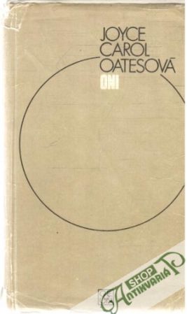 Oni - Oatesová Joyce Carol
