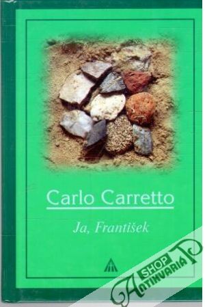 Ja, František - Carretto Carlo