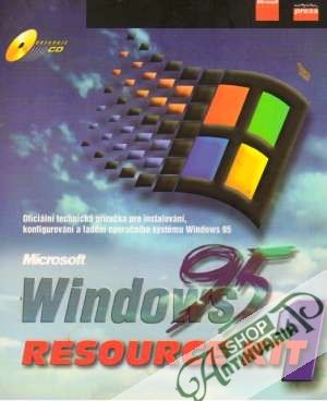 Microsoft Windows95 Resource Kit - I. díl - Kolektív autorov