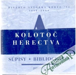 Kolotoč herectva - Bakošová Zuzana