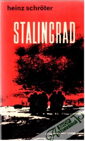 Stalingrad - Schröter Heinz
