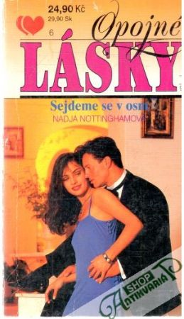 Opojné lásky - Sejdeme se v osm - Nottinghamová Nadja