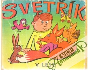 Svetřík v lese - Vokrová Libuše