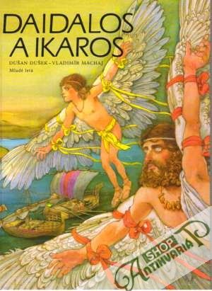 Daidalos a Ikaros - Dušek Dušan