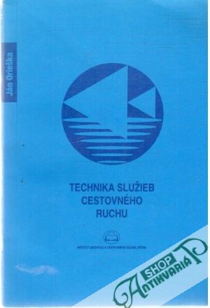 Technika služieb cestovného ruchu - Orieška Ján