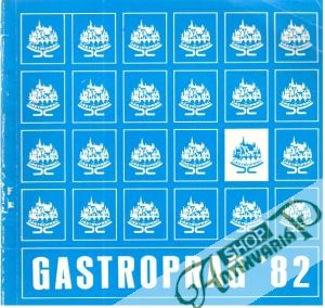 Gastroprag '82 - Kolektív autorov