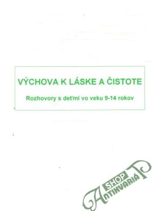 Výchova k láske a čistote - Kolektív autorov