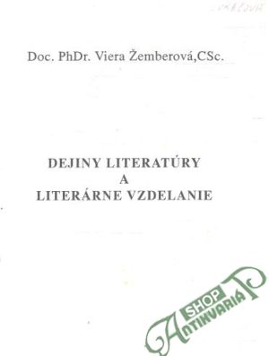 Dejiny literatúry a literárne vzdelanie - Žemberová Viera