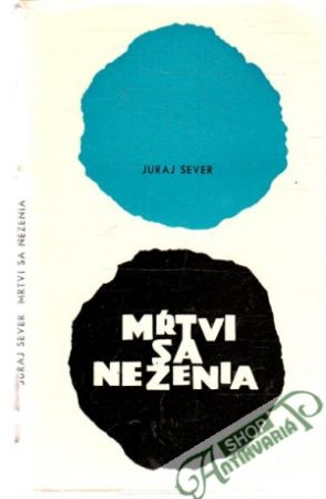 Mŕtvi sa neženia - Sever Juraj