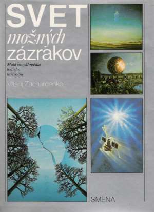 Svet možných zázrakov - Zacharčenko Vasili
