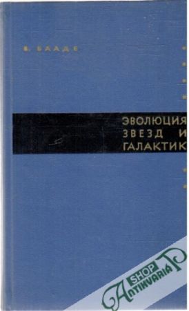 Evoljucija zvezd i galaktik - Baade Valter