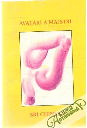 Avatari a majstri - Chinmoy Sri