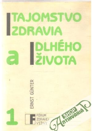 Tajomstvo zdravia a dlhého života 1.-2. - Günter Ernest
