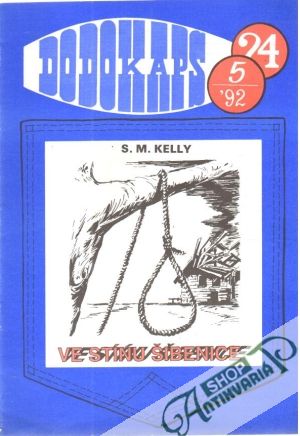 Ve stínu šibenice - Kelly S. M.