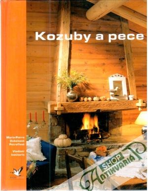 Kozuby a pece - Petroffová M., Institoris V.