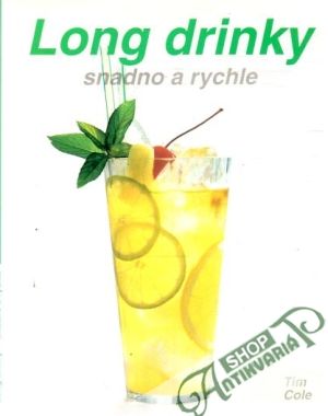 Long drinky snadno a rychle - Cole Tim