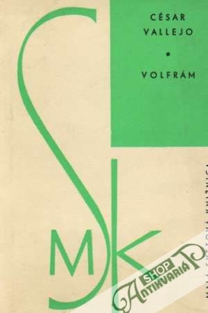 Volfrám - Vallejo César