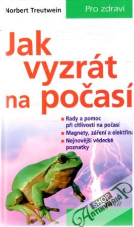 Jak vyzrát na počasí - Treutwein Norbert