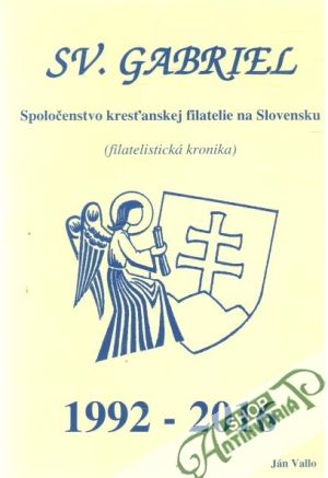 Sv. Gabriel - filatelistická kronika - Vallo Ján