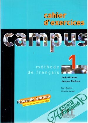 Campus 1 učebnica a pracovný zošit - Girardet, Pécheur