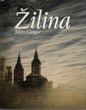 Žilina - Gregor Miro