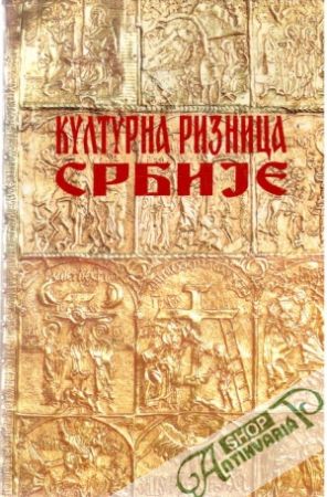Kulturna riznica Srbije - Kolektív autorov
