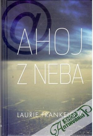 Ahoj z neba - Frankelová Laurie