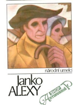 Janko Alexy - národní umelci - Kolektív autorov