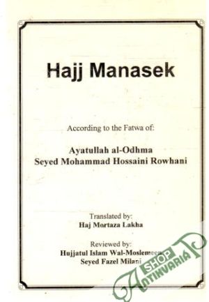 Hajj manasek - Al-Odhma, Rowhani