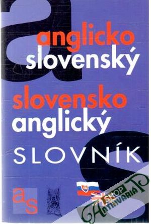 Anglicko - slovenský, slovensko - anglický slovník - Kolektív autorov