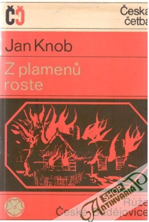 Z plamenů roste - Knob Jan